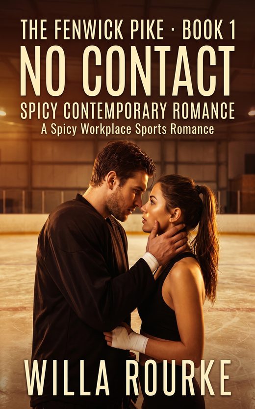 No Contact — A Spicy Workplace Sports Romance